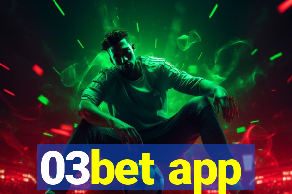 03bet app